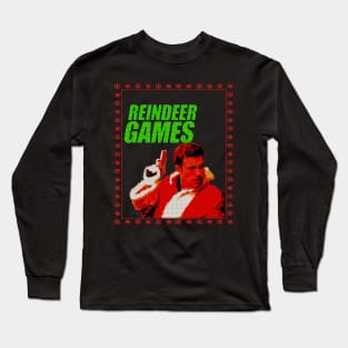 Reindeer Games - Ugly Sweater Long Sleeve T-Shirt